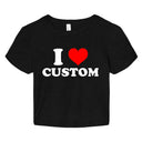 I Love Custom Crop Baby Tee – Personalized Cute Crop Top - Collect Warm Hearts